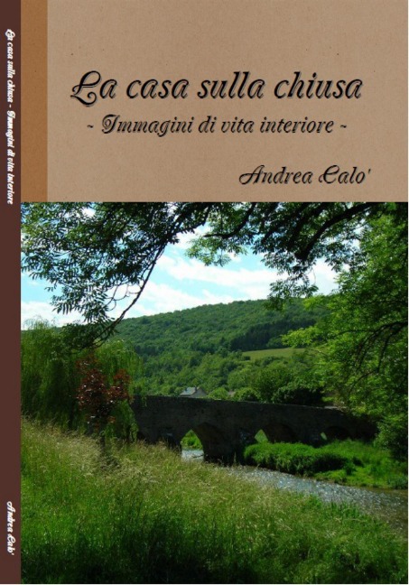 La Casa Sulla Chiusa - Andrea Calo'