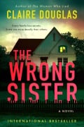 Cover-Bild zum Titel 'The Wrong Sister' von 'Claire Douglas'