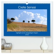 Cover-Bild zum Titel 'Crete Senesi - Highlights einer einzigartigen Region (hochwertiger Premium Wandkalender 2026 DIN A2 quer), Kunstdruck in Hochglanz' von 'Pia Thauwald'