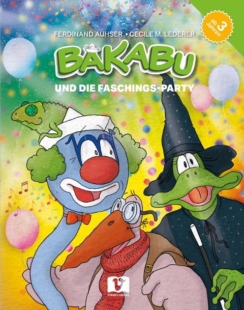 Bakabu und die Faschings-Party - Ferdinand Auhser