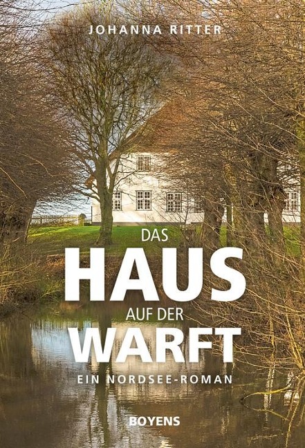Das Haus auf der Warft - Johanna Ritter