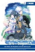 Cover-Bild zum Titel 'Is it wrong to try to pick up Girls in a Dungeon? Light Novel 01' von 'Fujino Omori, Suzuhito Yasuda'