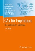 CAx für Ingenieure - Sándor Vajna, Christian Weber, Sandro Wartzack, Peter Hehenberger, Detlef Gerhard