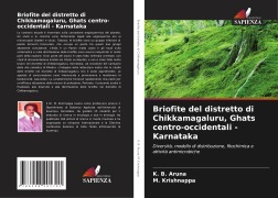 Cover-Bild zum Titel 'Briofite del distretto di Chikkamagaluru, Ghats centro-occidentali - Karnataka' von 'K. B. Aruna, M. Krishnappa'