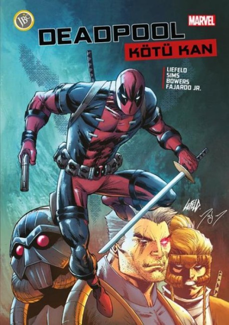 Deadpool Kötü Kan - Chad Bowers