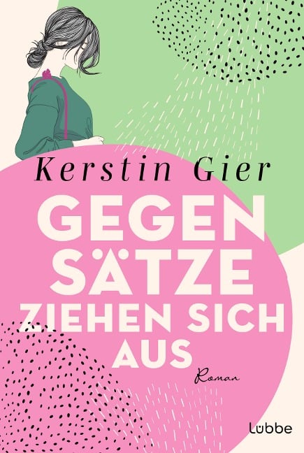 Gegensätze ziehen sich aus - Kerstin Gier