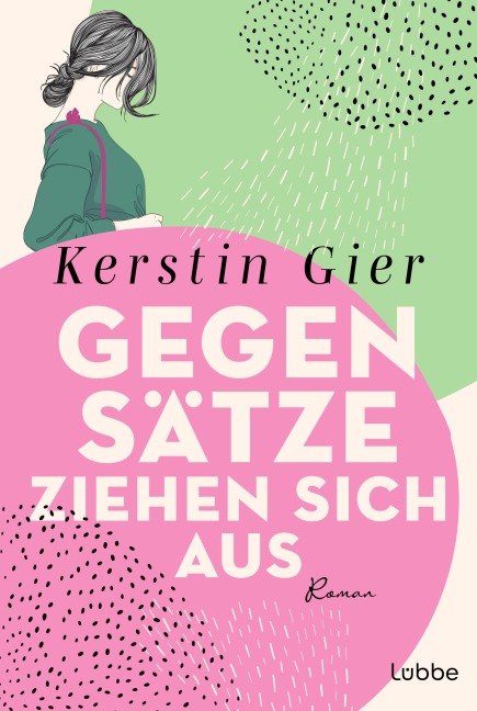 Gegensätze ziehen sich aus - Kerstin Gier