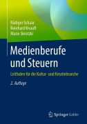 Cover-Bild zum Titel 'Medienberufe und Steuern' von 'Rüdiger Schaar, Marie Skrotzki, Reinhard Knauft'