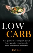 Low Carb - Pio Sal, Tbd