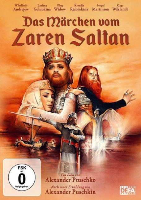Das Märchen vom Zaren Saltan - Alexander Pushkin, Igor Gelein, Aleksandr Ptushko, Gavriil Popov