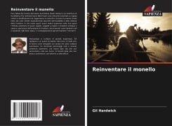 Reinventare il monello - Gil Hardwick