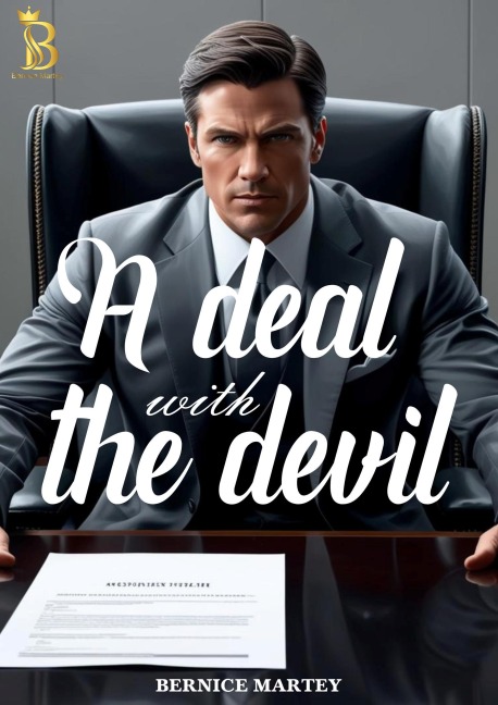A Deal Wth The Devil (The Devil's Deal, #1) - Bernice Martey