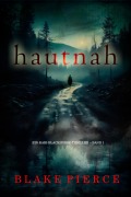 Cover-Bild zum Titel 'Hautnah (Ein Kari-Blackhorse-Thriller - Band 1)' von 'Blake Pierce'