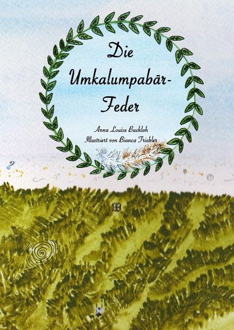 Die Umkalumpabär-Feder - Anna Louise Buchloh