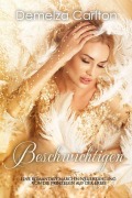 Beschwichtigen: Eine Romantasy Märchen-Neuerzählung von Die Prinzessin auf der Erbse (Mittelalterliche Märchen-Liebesromanserie, #8) - Demelza Carlton