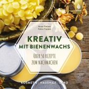 Cover-Bild zum Titel 'Kreativ mit Bienenwachs' von 'Anne Tietjen, Falco Tietjen'