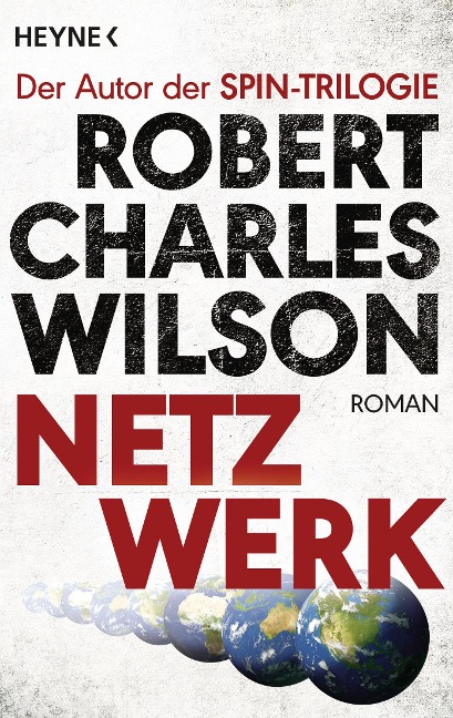 Netzwerk - Robert Charles Wilson