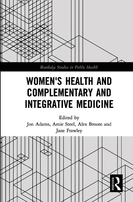 Women's Health and Complementary and Integrative Medicine - 