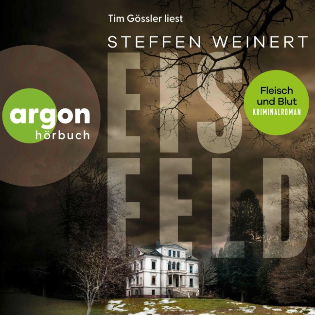 Eisfeld ¿Fleisch und Blut - Steffen Weinert