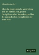 Cover-Bild zum Titel 'Über die geographische Verbreitung und die Abhänderungen der Honigbiene nebst Bemerkungen über die ausländischen Honigbienen der alten Welt' von 'Adolph Gerstaecker'