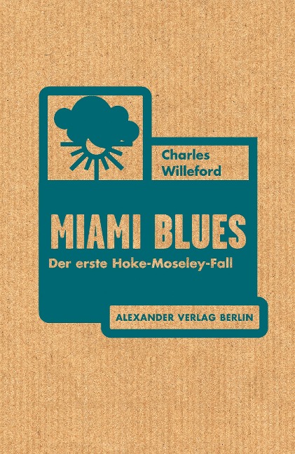 Miami Blues - Charles Willeford