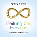 Cover-Bild zum Titel 'HEILUNG DES HERZENS' von 'Pavlina Klemm, Sayama'