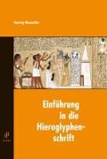 Cover-Bild zum Titel 'Einführung in die Hieroglyphenschrift' von 'Hartwig Altenmüller'