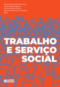 Cover-Bild zum Titel 'Trabalho e Serviço Social' von 'Maria Liduína de Oliveira e Silva, Claudia Mazzei Nogueira, Joana das Flores Duarte, Maria de Fátima Ferreira Queiróz'