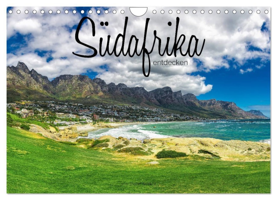 Südafrika entdecken (Wandkalender 2027 DIN A4 quer), CALVENDO Monatskalender - Stefan Becker