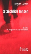 Cover-Bild zum Titel 'tatsächlich tanzen' von 'Regina Jarisch'