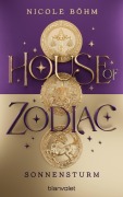 Cover-Bild zum Titel 'House of Zodiac - Sonnensturm' von 'Nicole Böhm'
