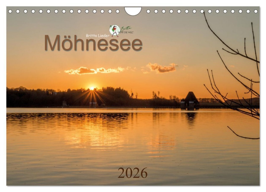 Möhnesee - das westfälische Meer (Wandkalender 2026 DIN A4 quer), CALVENDO Monatskalender - Britta Lieder