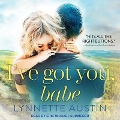 I've Got You, Babe - Lynnette Austin