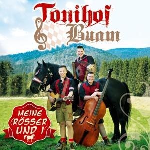 Meine Rösser und i - Tonihof-Buam