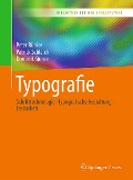 Typografie - Peter Bühler, Patrick Schlaich, Dominik Sinner