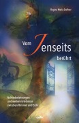 Cover-Bild zum Titel 'Vom Jenseits berührt' von 'Regina Maria Stellner'