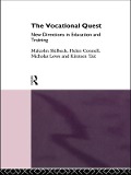 Cover-Bild zum Titel 'The Vocational Quest' von 'Helen Connell, Malcolm Skilbeck, Nicholas Lowe, Kirsten Tait'