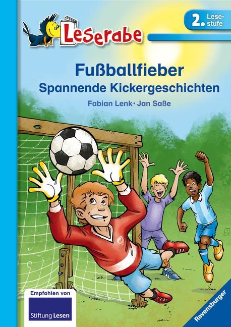 Fußballfieber - Leserabe 2. Klasse - Erstlesebuch für Kinder ab 7 Jahren - Fabian Lenk