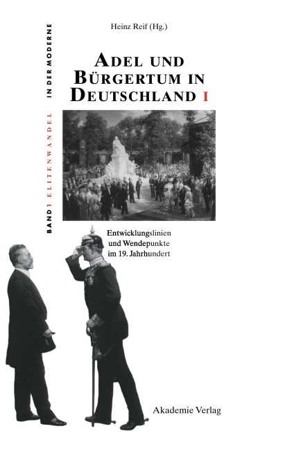 Adel und Bürgertum in Deutschland I - 