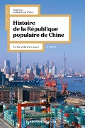 Histoire de la République Populaire de Chine - 2e éd. - Alain Roux, Xiaohong Xiao-Planes