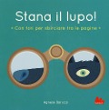 Cover-Bild zum Titel 'Stana il lupo!' von 'Agnese Baruzzi'