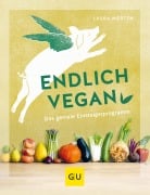 Cover-Bild zum Titel 'Endlich vegan' von 'Laura Merten'