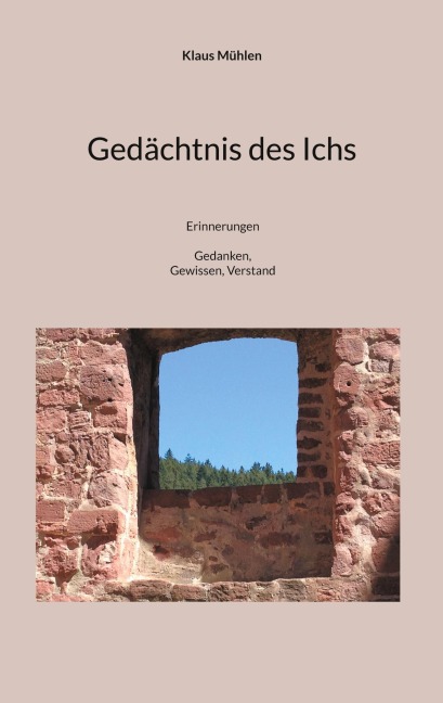 Gedächtnis des Ichs - Klaus Mühlen