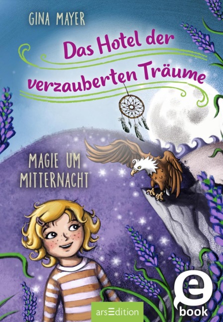 Das Hotel der verzauberten Träume - Magie um Mitternacht (Das Hotel der verzauberten Träume 4) - Gina Mayer
