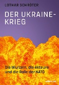 Der Ukrainekrieg - Lothar Schröter
