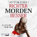 Cover-Bild zum Titel 'Richter morden besser' von 'Thorsten Schleif'
