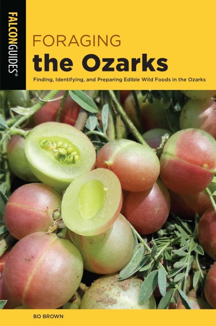 Foraging the Ozarks - Bo Brown
