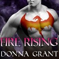 Cover-Bild zum Titel 'Fire Rising Lib/E' von 'Donna Grant'