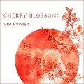 Cover-Bild zum Titel 'Cherry Blossoms Lib/E' von 'Kim Hooper'