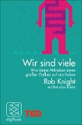 Wir sind viele - Rob Knight, Brendan Buhler